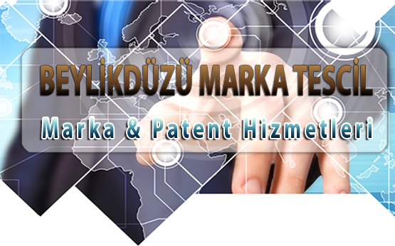 beylikdüzü patent tescil hakkında